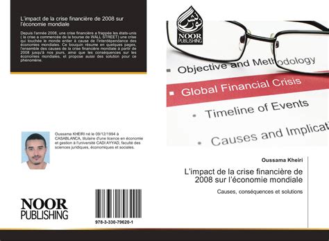L'impact de la crise financiere de 2008 sur l'economie mondiale: Causes, consequences et solutions